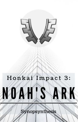 Honkai Impact 3: Noah's Ark cover