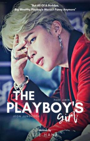 The Playboy's Girl. || P.JM ✔. by Lee_hana_