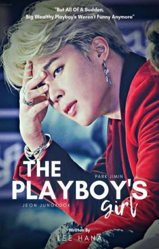 The Playboy's Girl. || P.JM ✔. by Lee_hana_