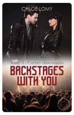 BACKSTAGES WITH YOU, T1 - CŒURS DISSONANTS cover