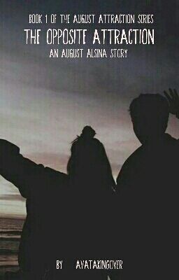 The Opposite Attraction: An August Alsina Story cover