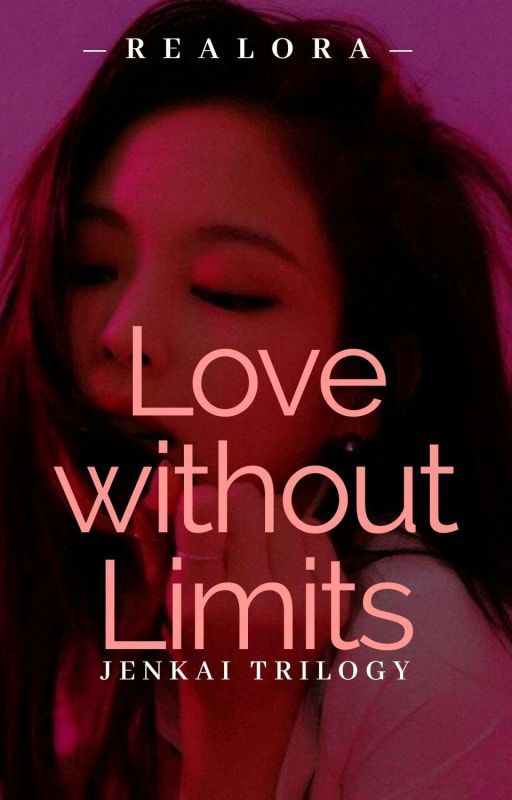 Love Without Limits (Wattys2019)  by REALORA