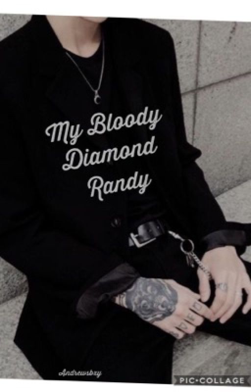 My Bloody Diamond \\Randy// by AxelsCreator