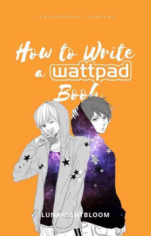 How to Write a Wattpad Book by Shadowtigeress248