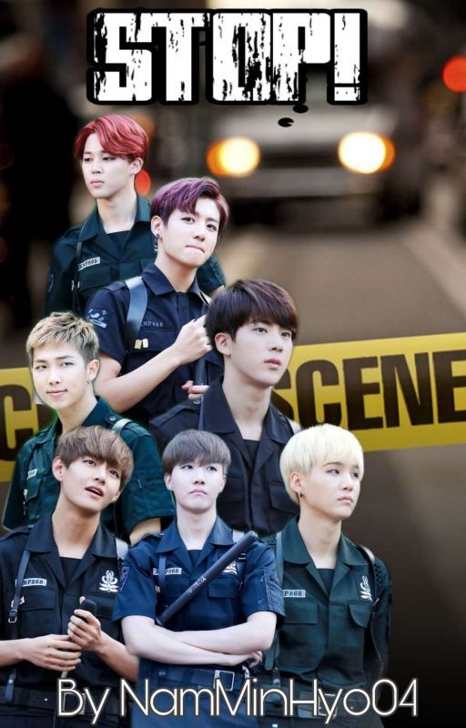 "Stop!" || BTS X Reader (Police And Criminal AU) by NamMinHyo04