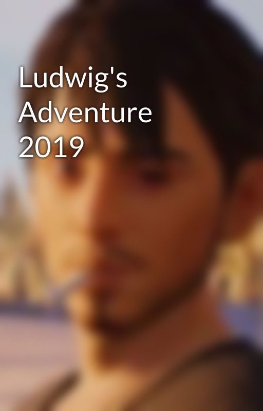 Ludwig's Adventure 2019 by ElliotLudwig