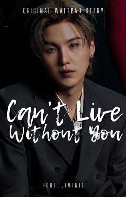 Can't Live Without You // Min Yoongi ✔️ cover