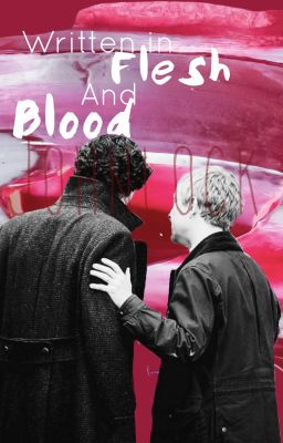 Written in Flesh and Blood - Johnlock cover