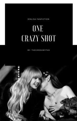 One Crazy Shot [ JENLISA ] cover