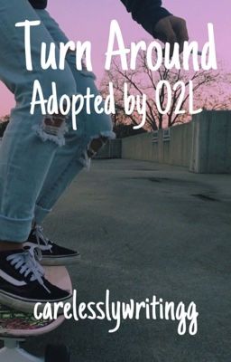 Turn Around - An Adopted By O2L Story cover