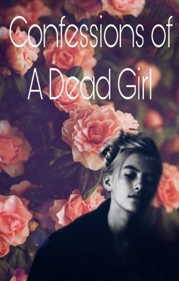 Confessions of A Dead Girl cover