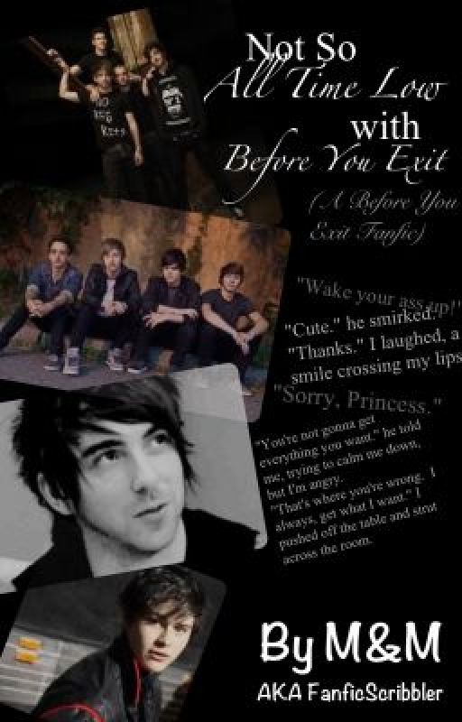 Not So All Time Low with Before You Exit (A Before You Exit Fanfic) by FanficScribbler