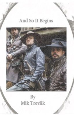 And So It Begins Musketeers Pre Season 1 cover