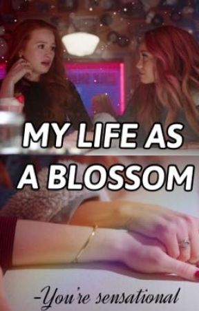 MY LIFE AS A BLOSSOM by shipper_choni