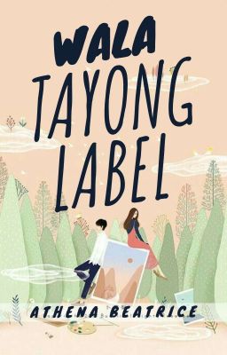 Wala Tayong Label (Completed) cover