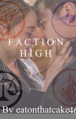 Faction high: a divergent story cover