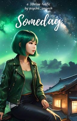 Someday (A 3Below Fanfic) [Editing] cover