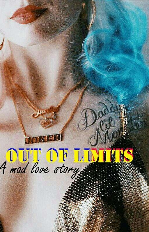 Out Of Limits: A mad love story by Ari_and_stories