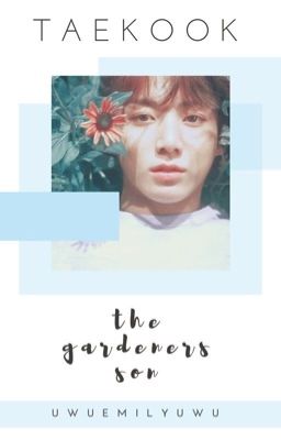 the gardeners son | taekook cover