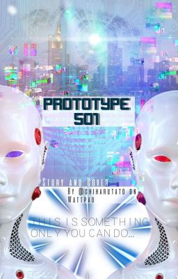 Prototype 501 (Original Anime Story) cover