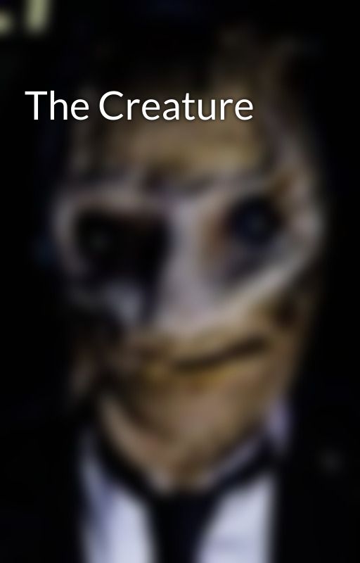 The Creature  by BlakeAndLuke-