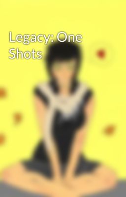 Legacy: One Shots cover