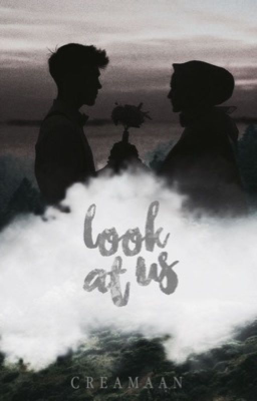 LOOK AT US (sequel to Look at me)  by creamaan