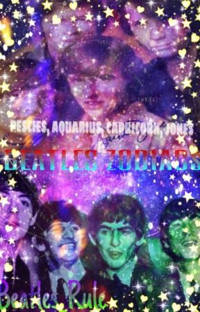 Pisces, Aquarius, Capricorn, Jones, and Beatles Zodiacs by Beatles_Rule