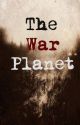 The War Planet by bookworm_69