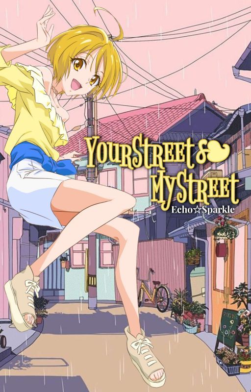 YourStreet❧MyStreet by echo_sparkle