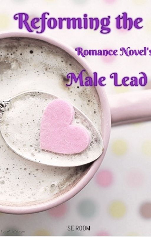 Reforming the Romance Novel's Male Lead by Avaleon