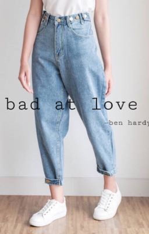 bad at love - b.h [on hold] by niallssnewangel