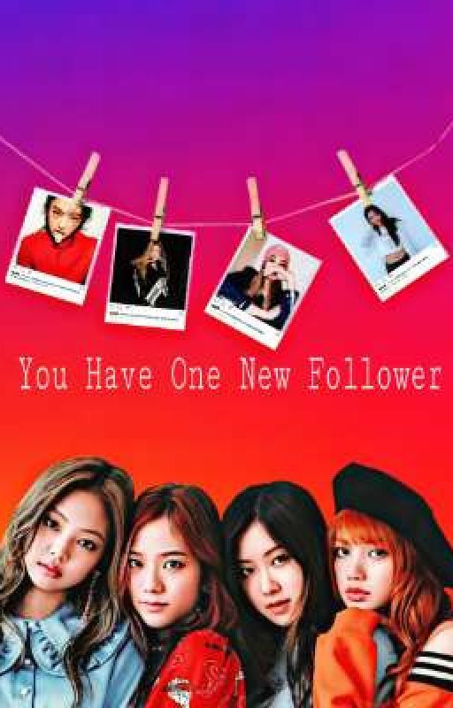 You Have One New Follower - JensooxChaelisa by lustfvlx