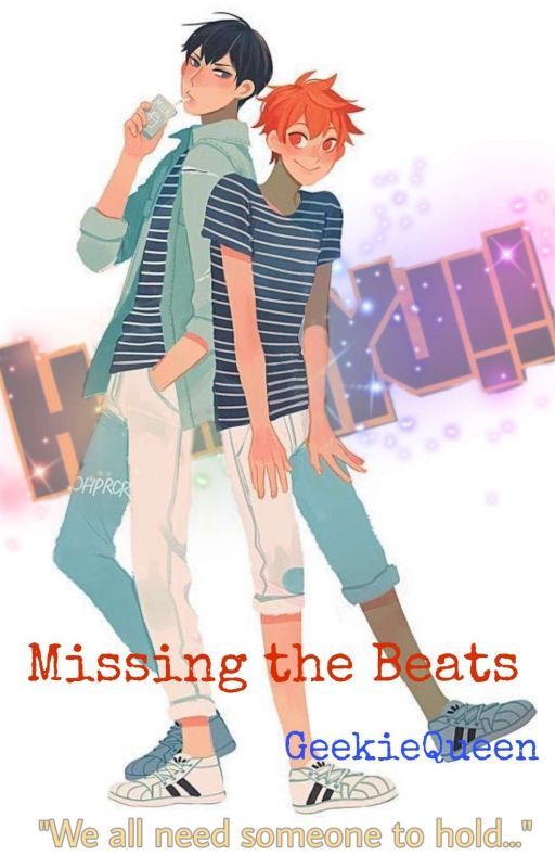 Missing the Beats {Haikyuu!!AU} by Geekie-Queen