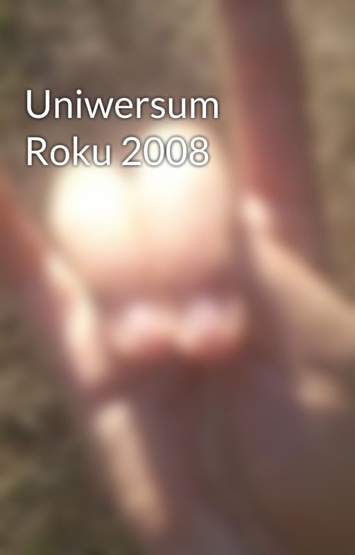 Uniwersum Roku 2008 by ThomasJohnPL