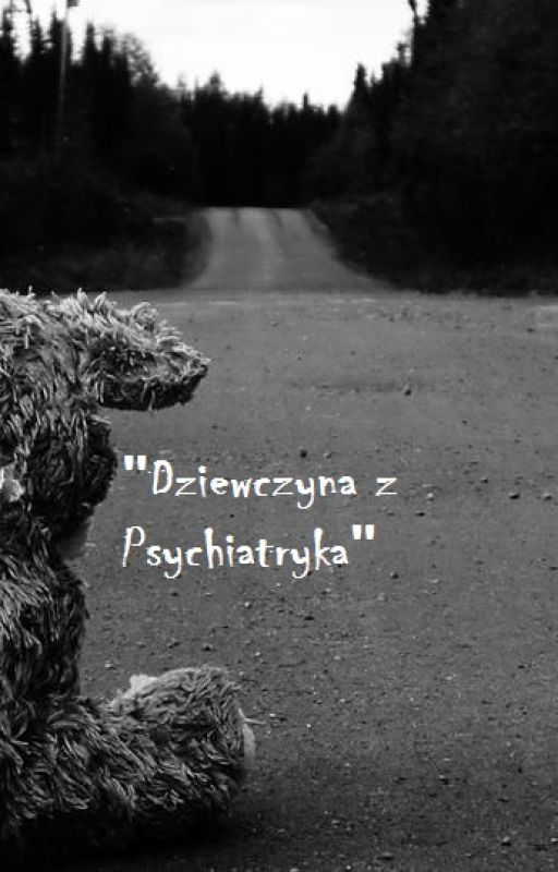 Dziewczyna z psychiatryka by DiablicaCzaki