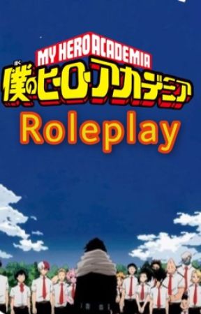 [My Hero Academia Role-Play!] [Open] by -Moon24-