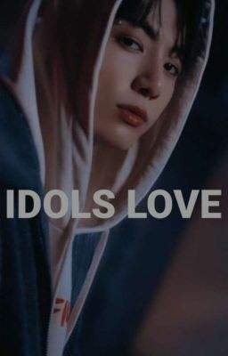 IDOLS LOVE | AUTHOR X JUNGKOOK ✅ cover