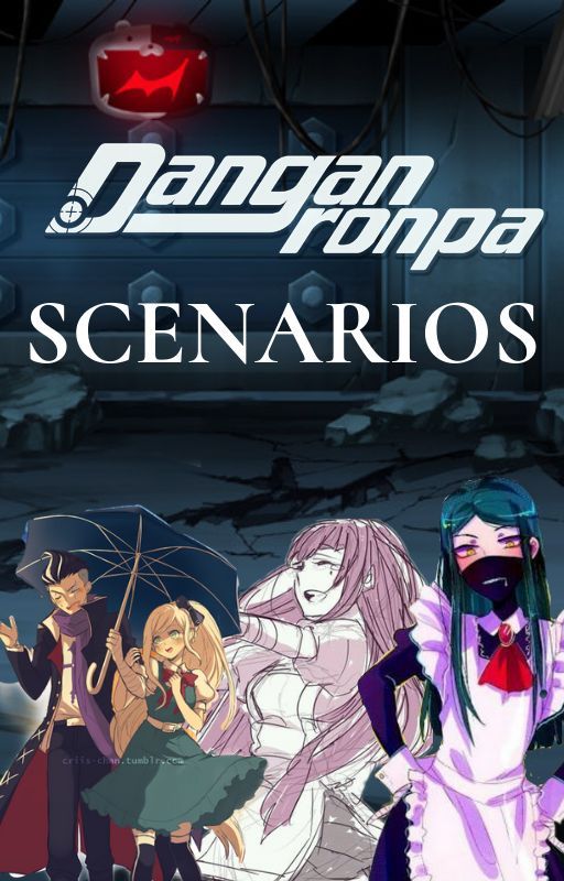 Danganronpa Scenarios by imahappybanana