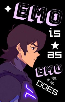 Emo Is As Emo Does (Keith x Reader) cover