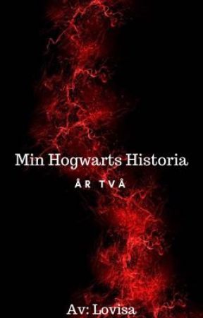 Min Hogwarts Historia år två by Lovisa10066