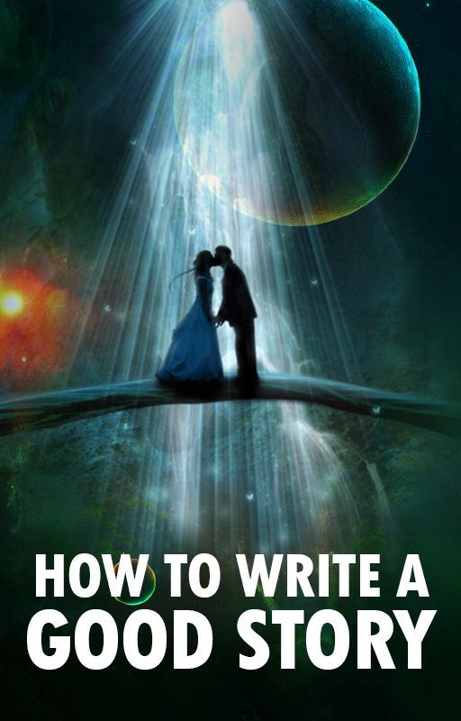 How to Write a Good Story by JoyCronje