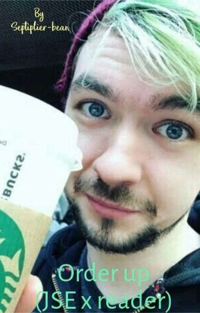 Order up(jacksepticeye x reader) by Septiplier-bean