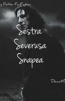 Sestra Severusa Snapea [HP FANFICTION] cover