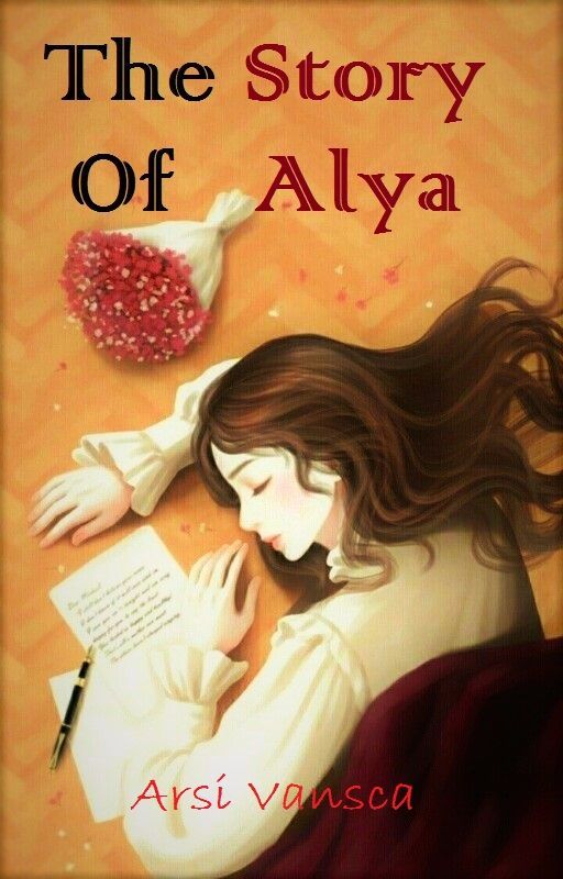 The Story Of Alya by 30suci