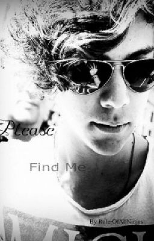 Please Find Me (Larry Stylinson Story AU) by RulerOfAllNinjas