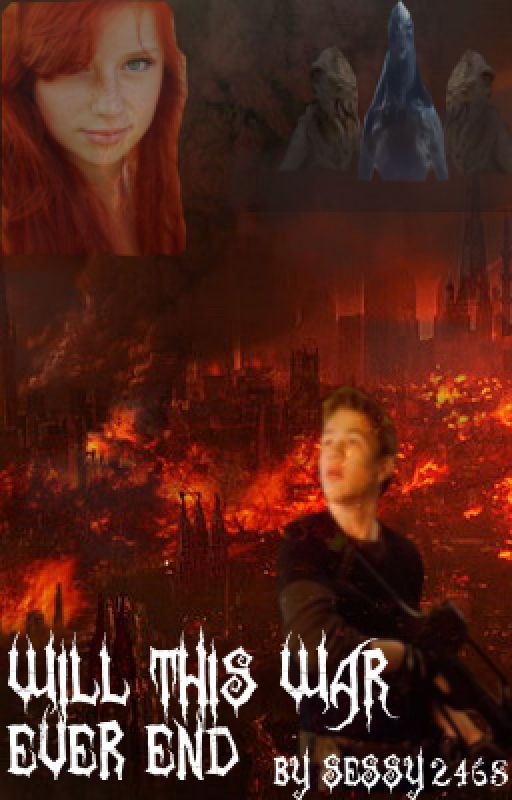 Will this War ever end? (Falling Skies/ Ben Mason Fanfic) by Sessy2468