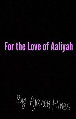 For The Love of Aaliyah cover