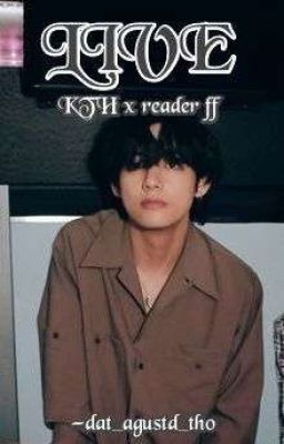 LIVE  (Depressed Taehyung X Reader FF) cover