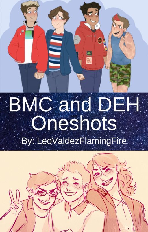 BMC and DEH Oneshots by asoulamongthestars